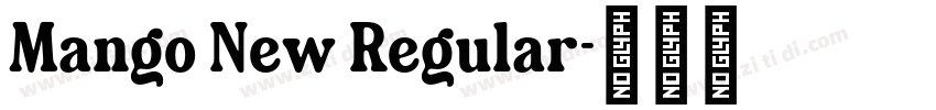 Mango New Regular字体转换